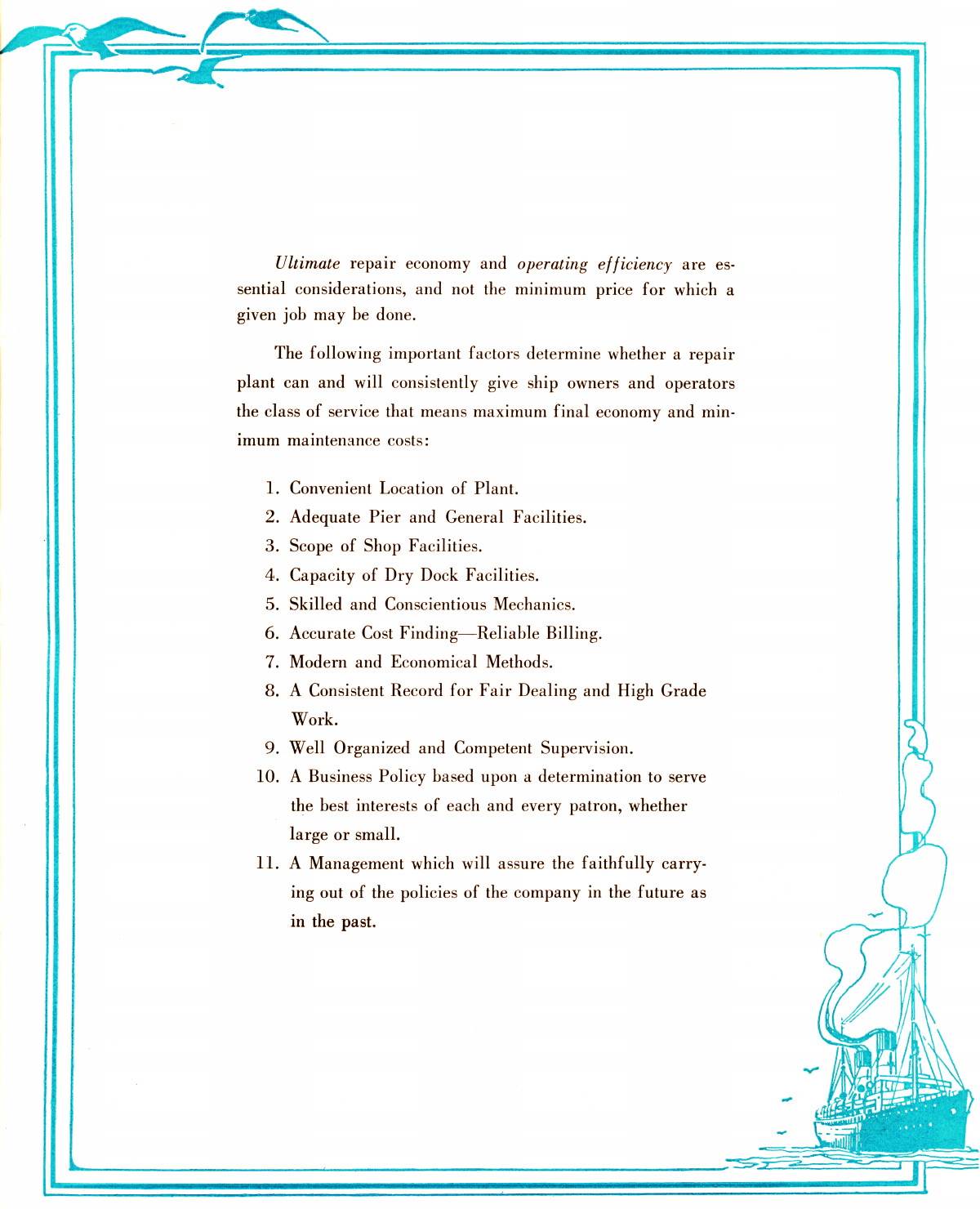 Edward P. Morse: [page 3] “Maintaining Ships and Dividends” (management philosophy) — Factors Determining whether a Repair Plant Can and Will Consistently give Ship Owners and Operators Best Economic Performance