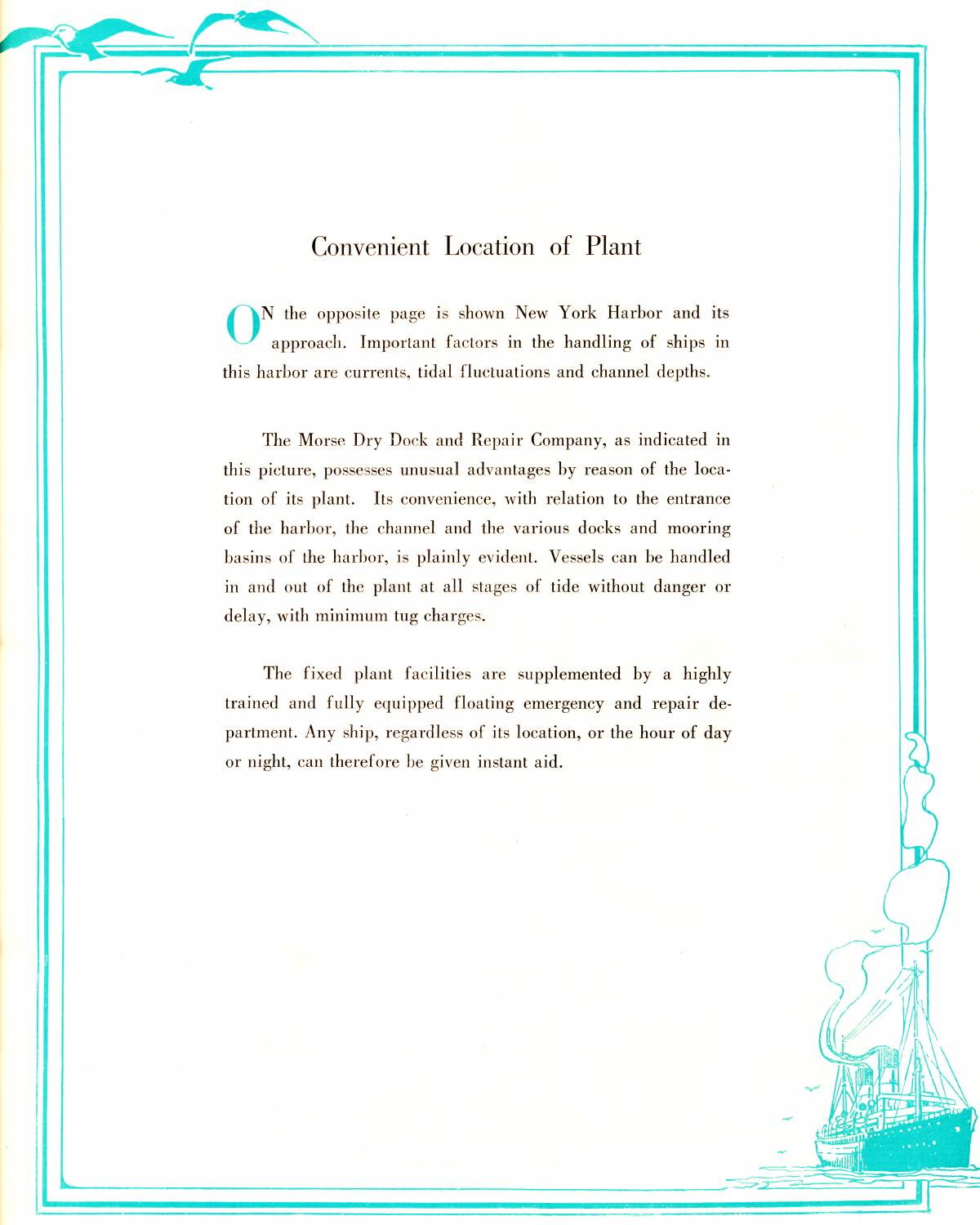 Edward P. Morse: [page 5] “Maintaining Ships and Dividends” (management philosophy) — Convenient Location of Plant of the Morse Dry Dock & Repair Company