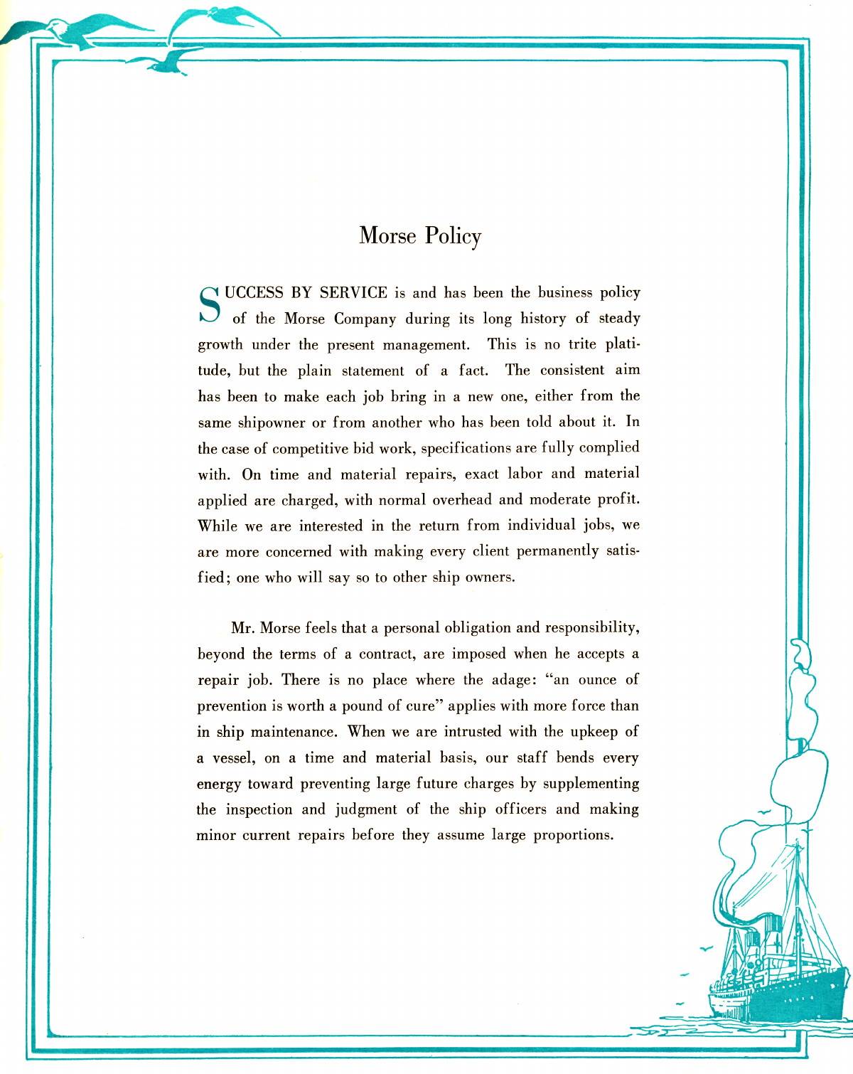 Edward P. Morse: [page 23] “Maintaining Ships and Dividends” (management philosophy) — Policy at the Morse Dry Dock & Repair Company